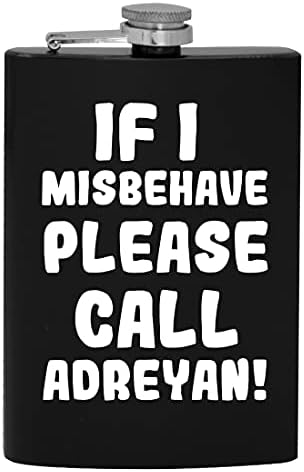 Yaramazlık Yaparsam Lütfen Adreyan'ı Arayın - 8oz Kalça Alkol Şişesi içmek