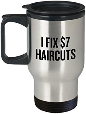 Komik Saç Stilisti Hediyesi-Kuaför Hediyesi-Kuaför Seyahat Kupası - 7 Dolarlık Saç Kesimini Düzeltiyorum