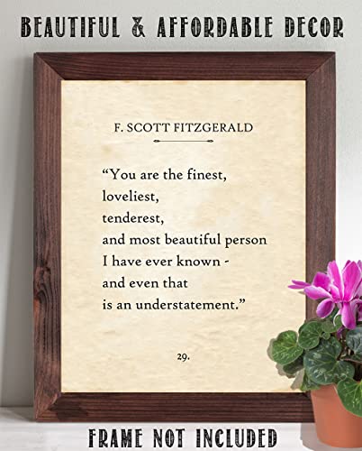 F. Scott Fitzgerald-Sen En iyi, En Güzel, En Nazik ve En Güzel İnsansın - 11x14 Çerçevesiz Edebi Alıntı Kitap Sayfası