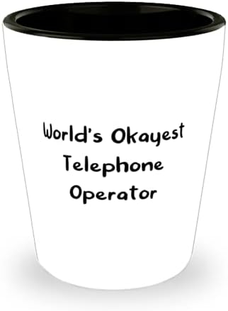 Uygunsuz Telefon operatörü, Dünyanın En İyi Telefon Operatörü, Telefon operatörü için Mezuniyet Camı