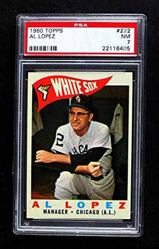 1960 Topps 222 Al Lopez Chicago White Sox (Beyzbol Kartı) PSA PSA 7.00 White Sox